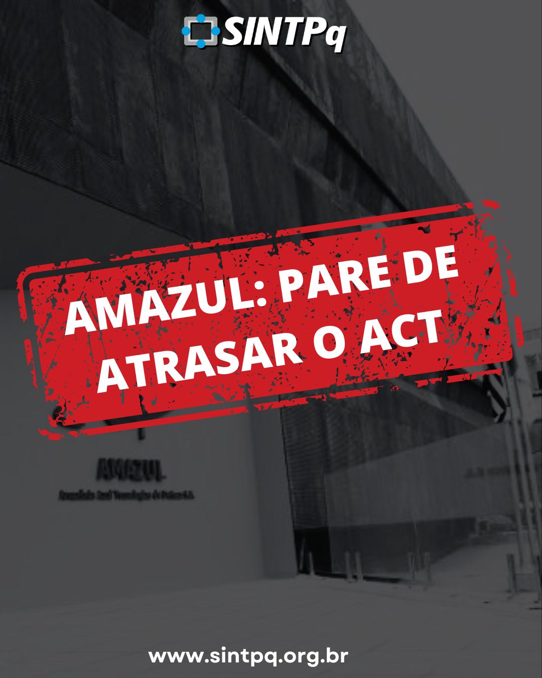 Enquanto no assina novo ACT, Amazul prorroga atual acordo coletivo por mais um ms